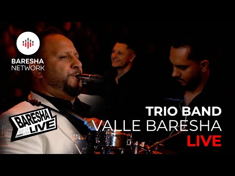 TRIO BAND - VALLE BARESHA | LIVE