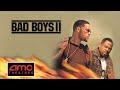 2003 Bad Boys II AMC Theaters July 18 2003
