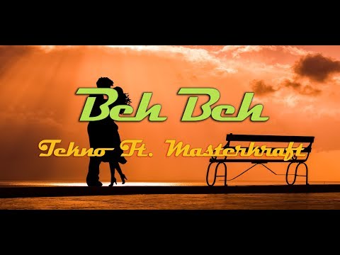 Tekno Ft. Masterkraft - Beh Beh (Lyrics)