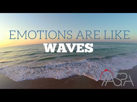 Emotions are like Waves