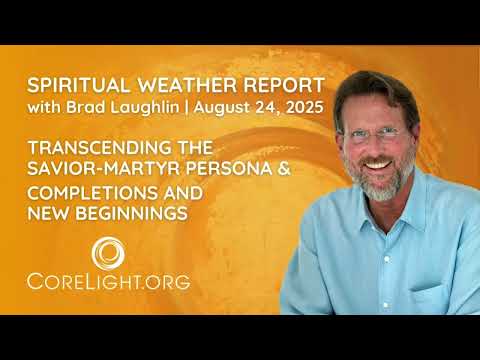 Spiritual Weather Report, August 24, 2025