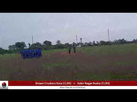 Live Cricket Match | Kabir Nagar Rudra (CLR9) vs Dream Crushers Kota (CLR9) | 06-Jul-21 06:30 am 16