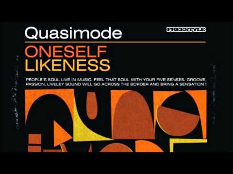 09 Quasimode - Oneself - Likeness [Freestyle Records]