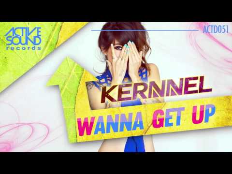 #ACTD051# KERNNEL - WANNA GET UP [ACTIVE SOUND Records]