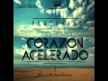 Corazón Acelerado - Wisin Feat. Pipe Bueno ...