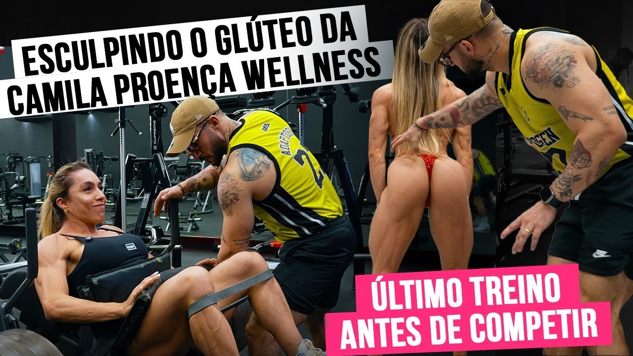TREINO COMPLETO DE GLÚTEOS 2 DIAS ANTES DE COMPETIR - Camila Proença