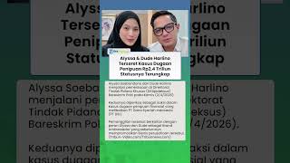 Terseret Kasus Penipuan Rp2,4 Triliun, Penyidik Ungkap Status Dude Harlino dan Alyssa Soebandono