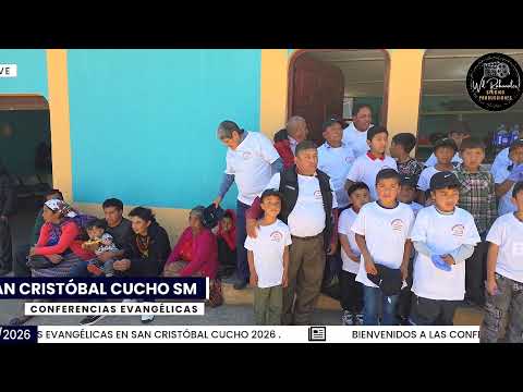 CONFERENCIAS EVANGELICAS EN SAN CRISTÓBAL CUCHO