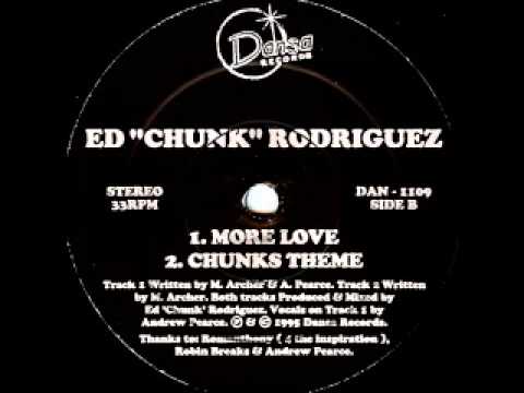 Ed Chunk Rodriguez feat Andrew Pearce - More Love