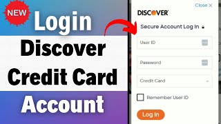How to Login Discover Credit Card 2023: Discover Card Services, Banking & Loans