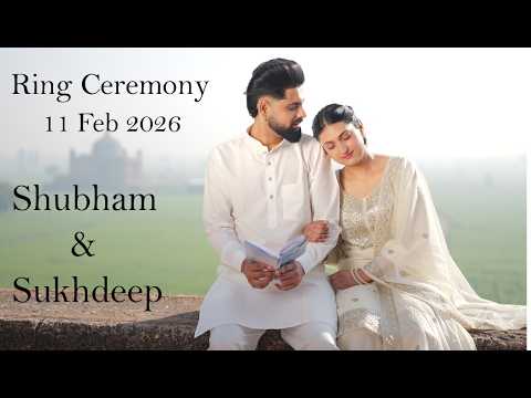 Live  : Ring Ceremony Shubham & Sukhdeep // 11 Feb 2026