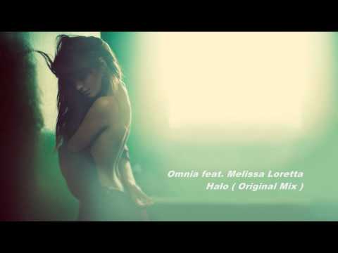 Omnia feat. Melissa Loretta - Halo ( Original Mix )