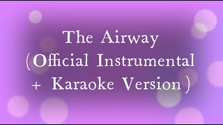 Owl City - The Airway (Official Instrumental + Karaoke Version)