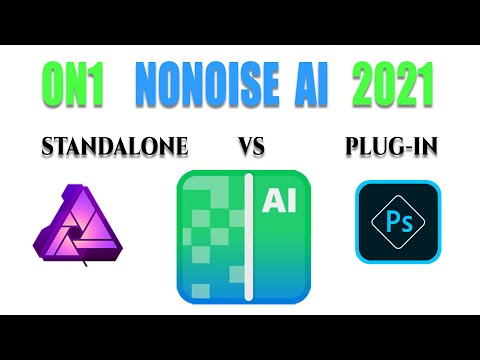 ON1 NoNoise Ai 2021 As A Affinity Photo or PhotoShop Plug-in  VS As A Standalone Software. Vs Topaz.