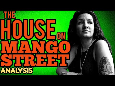 The House on Mango Street Short Story by Sandra Cisneros Summary, Analysis, Interpretation, Review