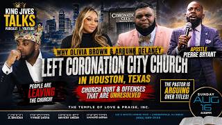 King Jives: Olivia Brown & Arrunn Delaney EXIT Pierre Bryant’s Church—Church Hurt & Title Drama!