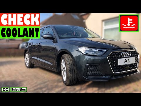 How to check Coolant Level on Audi A1 Sportback