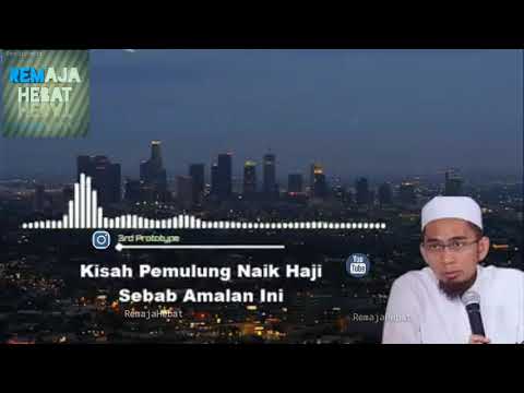 KISAH PEMULUNG NAIK HAJI SEBAB AMALAN INI - USTADZ ADI HIDAYAT