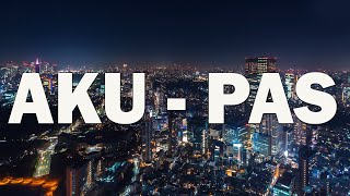 Download lagu Pas Band - Aku [ Lyrics ] mp3