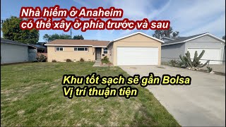 Hiếm gặp nhà ở Ananheim đất rộng có thể xây phía trước và phía sau | khu vực tốt sạch sẽ gần Bolsa
