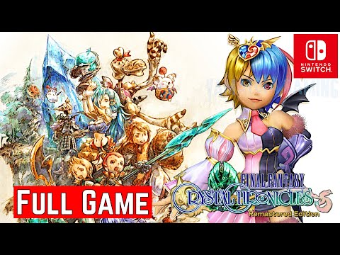 FINAL FANTASY CRYSTAL CHRONICLES Remastered [Switch] FULL GAME Gameplay Walkthrough | No Commentary
