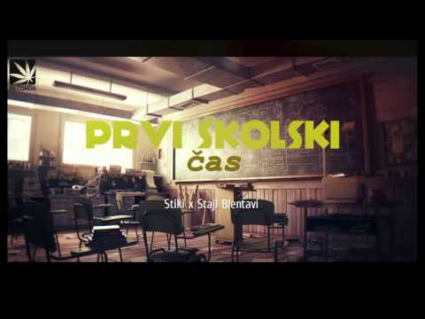 Style Blentavi x Stiki - PRVI ŠKOLSKI ČAS