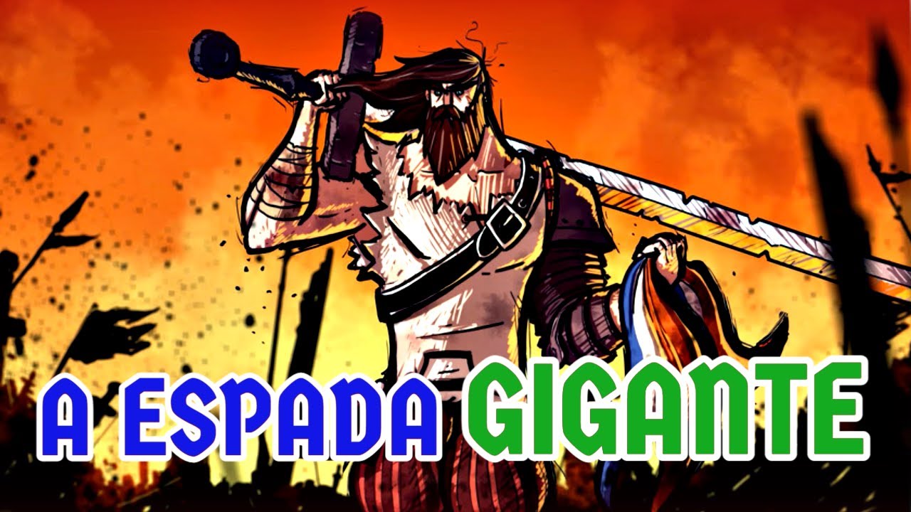 Essa Espada Gigante Destruía os Seus Inimigos!