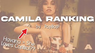 Camila Cabello's "Camila" Top 11 Ranking + Music Video Ranking | PopBop!
