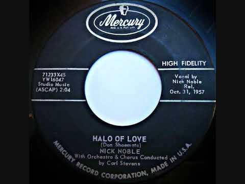 Halo Of Love ~ Nick Noble  (1957)