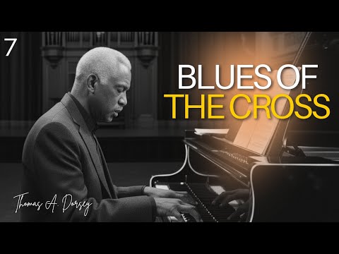 Thumbnail for Classic Gospel Blues 1940s ✝️ The Legacy of Thomas A. Dorsey by Thomas A. Dorsey
