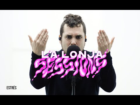 Estrés - Viejas Glorias | LA LONJA SESSIONS