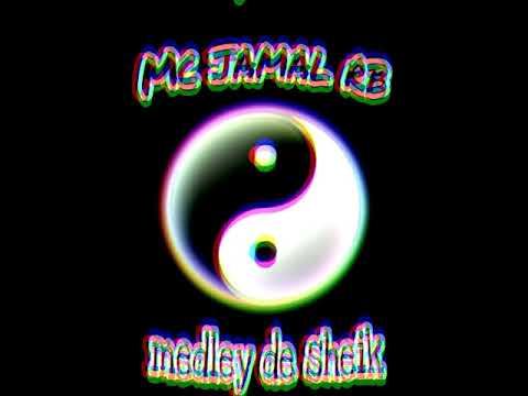 MC jamal rb ( medley de Sheik )