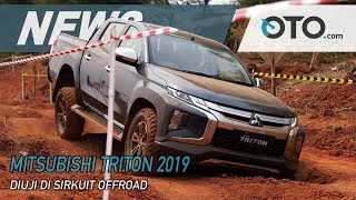 Mitsubishi Triton 2019 | Diuji Di Sirkuit Offroad | News | OTO.com