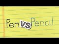 Pen Vs Pencil