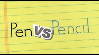 Pen vs Pencil