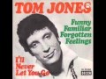 Funny familiar forgotten feelings (Tom Jones cover ...