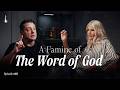 There S A Famine Of The Word Of God In The Church Corey Russell
