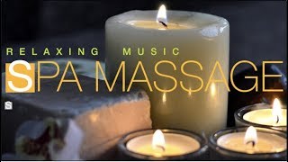 Музыка Для Массажа - Спа Музыка - Stress Relief Music - Spa Massage Music - Relax Music