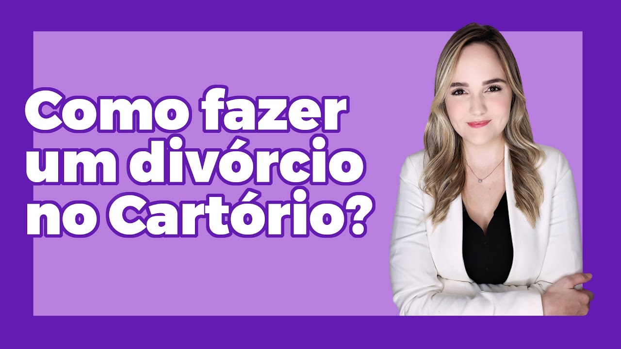 Como fazer divórcio no cartório / extrajudicial. Quais os requisitos, documentos e custos? [2020]