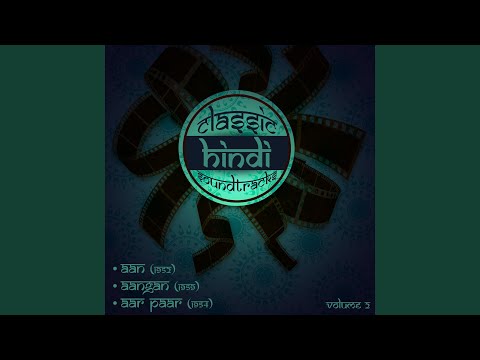 Gao tarane man ke ji (From "Aan")