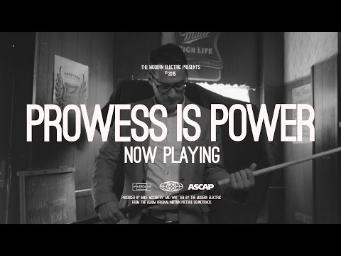 The Modern Electric - Prowess Is Power Official Music Video