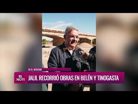 El Gobernador recorrió obras en Belén y Tinogasta