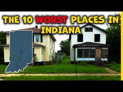 The 10 Worst Places To Live In Indiana