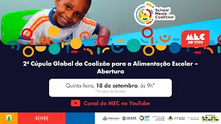 2ª Cúpula Global da Coalizão para Alimentação - Abertura