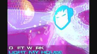 Daft Werk - Light My House (Alexei Sopin's Disco Ball Remix)