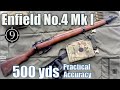 Enfield No 4 Mk1 2 To 500yds Practical Accuracy