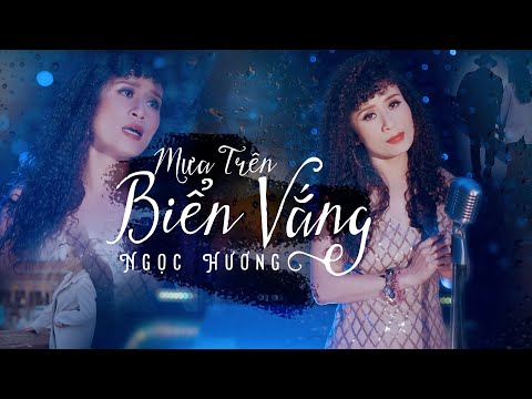 Mưa trên biển vắng (Je n'pourrai jamais t'oublier) Sheet - Ngọc Hương