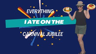 Everything I Ate On Carnival Jubilee!! So Many Included Options!!
