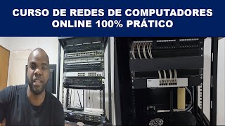 CURSO DE REDES DE COMPUTADORES ONLINE 100% PRÁTICO