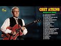 Chet Atkins  Greatest Hits 2018 - Best Chet Atkins Songs Album
